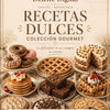 RECETAS DULCE (+20)